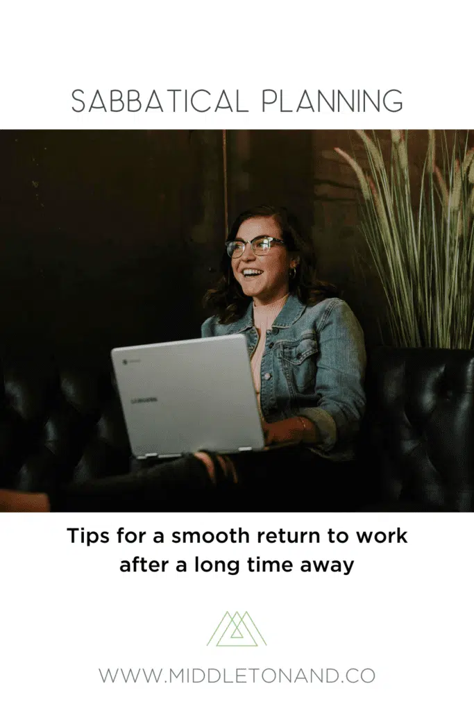 Tips for a smooth return to work after a career break - Middleton & Company
